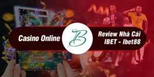 IBET - IBET88 - IBET888 - Trang cá cược bóng đá, soi kèo nhà cái